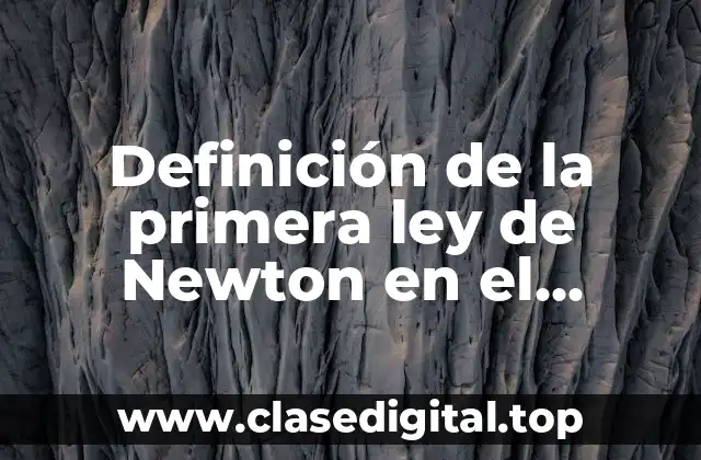 Definición de la primera ley de Newton en el deporte