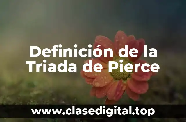 Definición de la Triada de Pierce