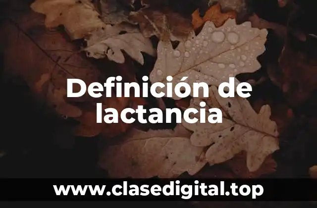 Definición de lactancia