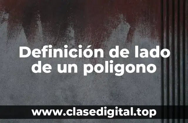 Definición de lado de un poligono