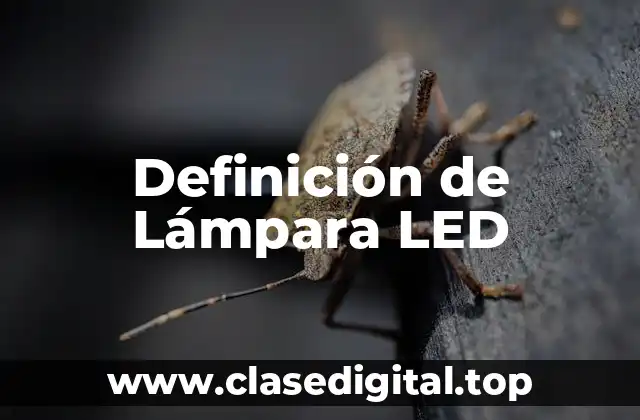 Definición de Lámpara LED