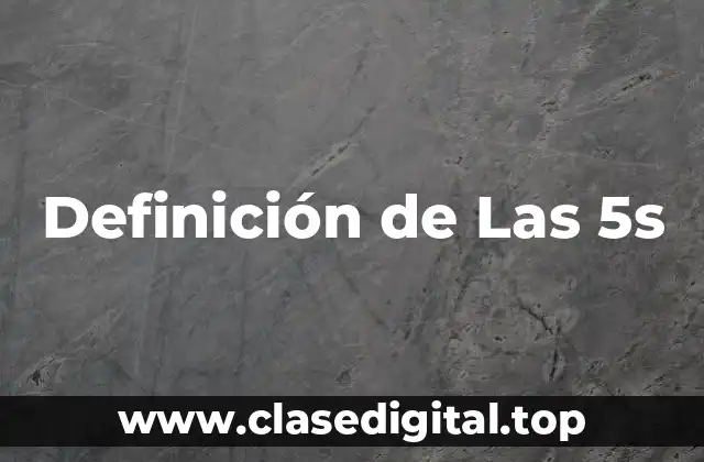 Definición de Las 5s