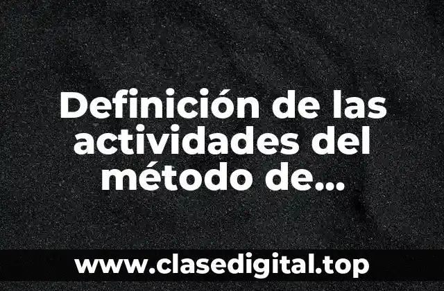 Definición de las actividades del método de separación