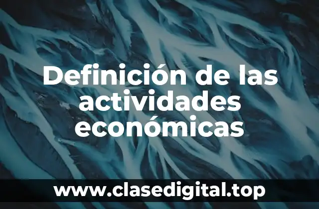 Definición de las actividades económicas