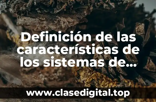 Definición de las características de los sistemas de monitoreo