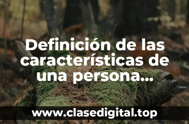 Definición de las características de una persona saludable