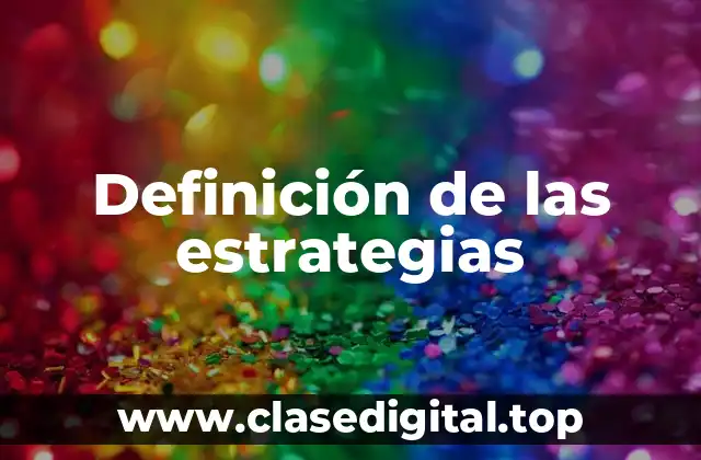 Definición de las estrategias