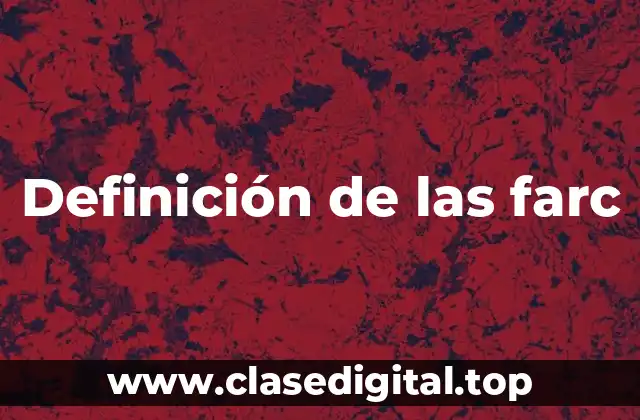 Definición de las farc