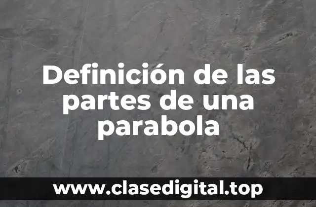 Definición técnica de parabola
