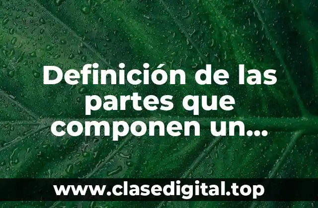 Definición de las partes que componen un sistema operativo