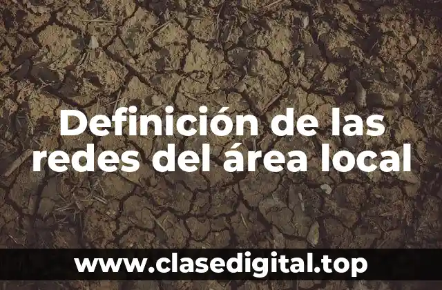 Definición de las redes del área local