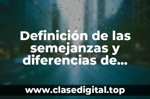 Ejemplos de las semejanzas y diferencias de grupos analíticos