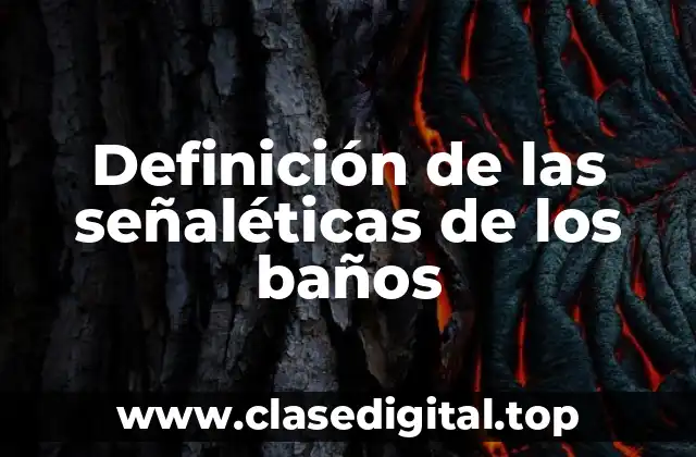 Definición de las señaléticas de los baños