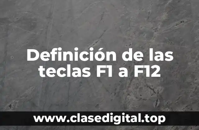 Definición de las teclas F1 a F12
