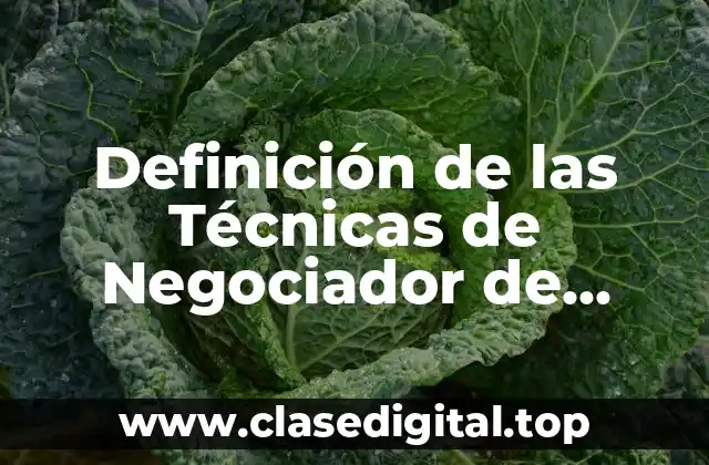 ✔️ Definición técnica de las Técnicas de Negociador de Presión