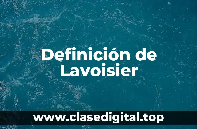 Definición de Lavoisier