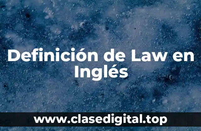 Definición de Law en Inglés