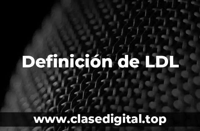 Definición de LDL