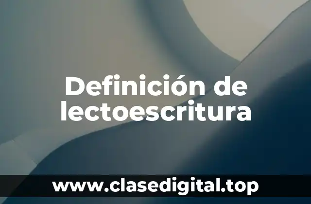Ejemplos de lectoescritura