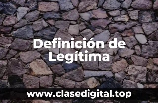 Definición de Legítima