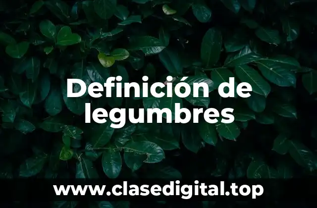 Definición de legumbres