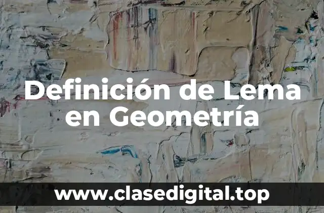 ❄️ Definición Técnica de Lema