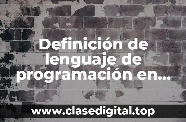 Definición de lenguaje de programación en robotica