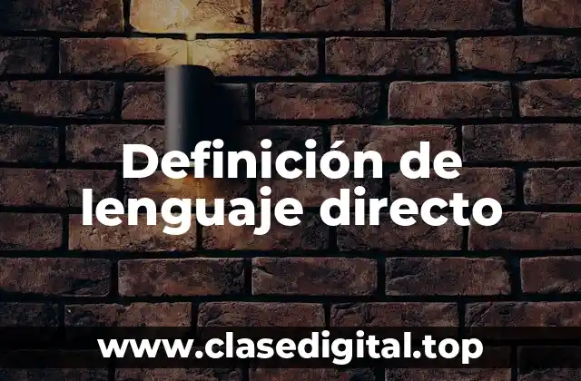 Definición de lenguaje directo
