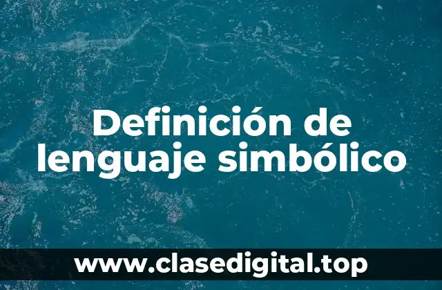 Ejemplos de lenguaje simbólico