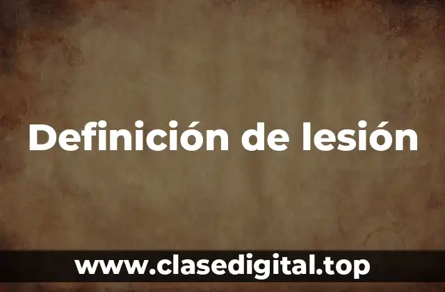 Definición de lesión