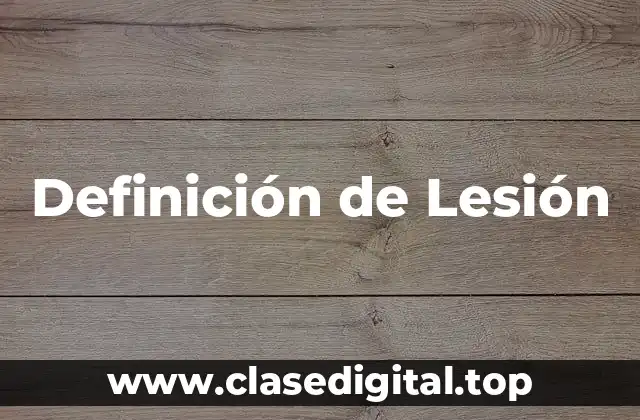 Definición de Lesión