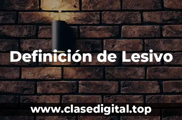 Definición de Lesivo