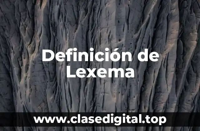 Ejemplos de Lexema