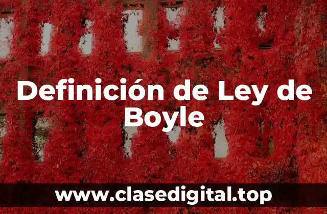 Definición de Ley de Boyle