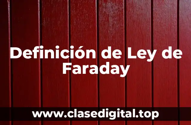 Ejemplos de Ley de Faraday
