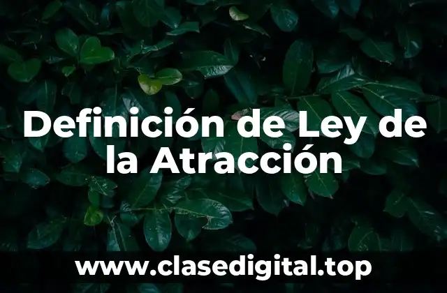Ejemplos de la Ley de la Atracción
