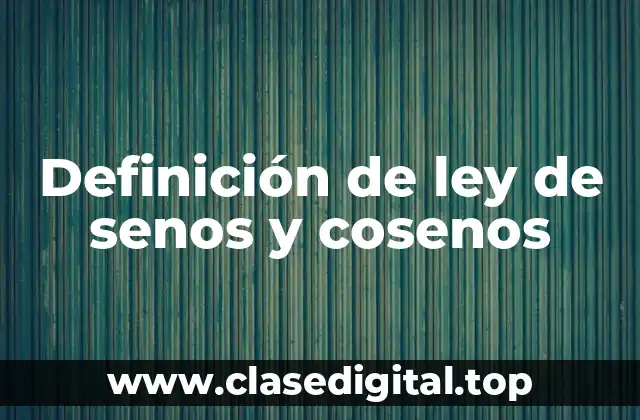 Ejemplos de la ley de senos y cosenos