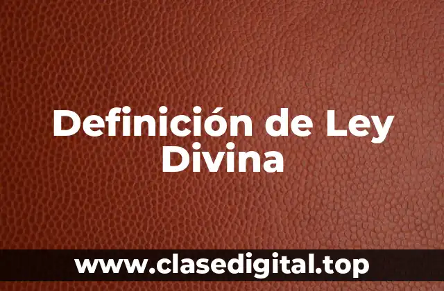 Definición de Ley Divina