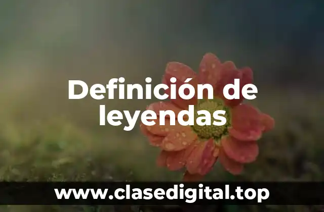 Ejemplos de leyendas