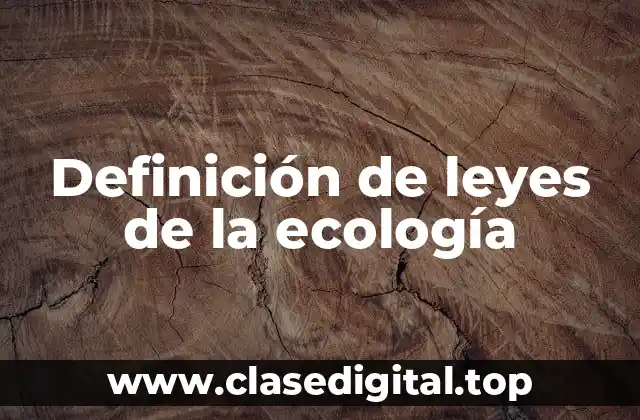 Definición de leyes de la ecología