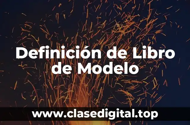 Definición de Libro de Modelo