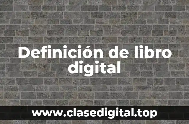 Definición de libro digital