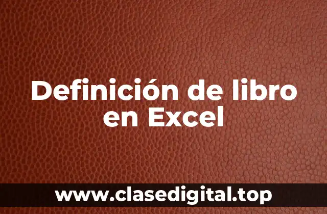 Definición de libro en Excel