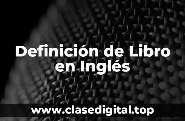 Definición de Libro en Inglés