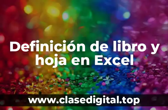 Definición de libro y hoja en Excel