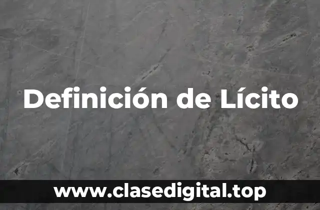 Definición de Lícito