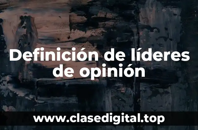 Definición de líderes de opinión