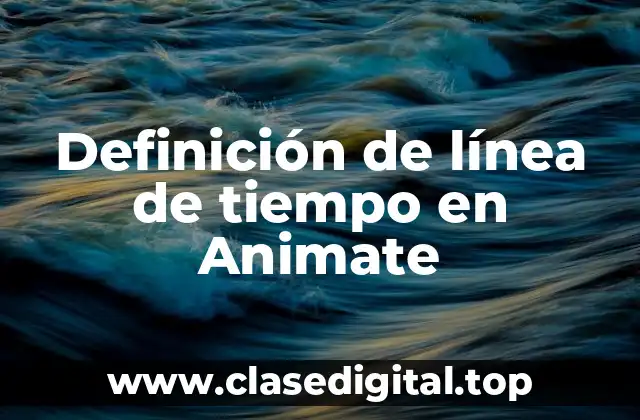 Definición técnica de línea de tiempo en Animate
