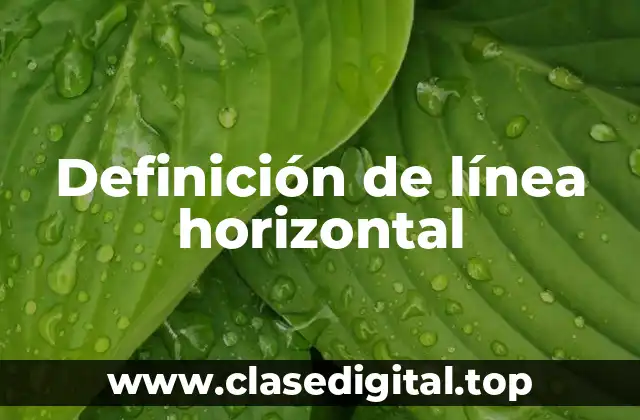Definición de línea horizontal