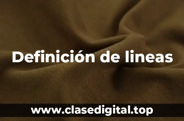 Definición técnica de línea